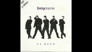 Boyzone - So good - Extended Wanderer Mix