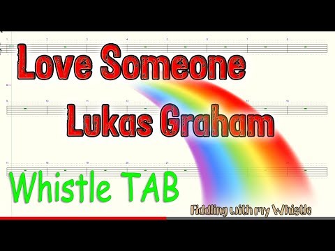 Love Someone - Lukas Graham - Tin Whistle - Play Along Tab Tutorial