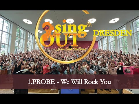 singOUT DRESDEN 2023 I 1.Probe I We Will Rock You