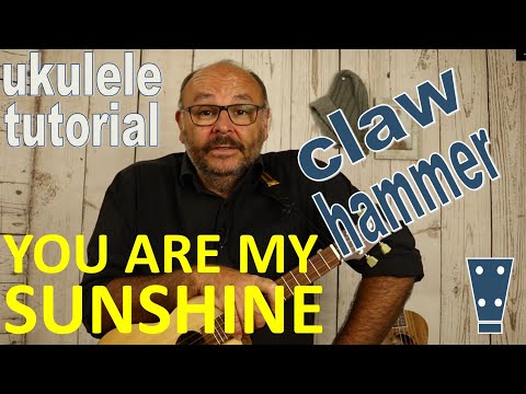 YOU ARE MY SUNSHINE Clawhammer Ukulele Cover - Tutorial von "Ukulele am Limit" (Andreas Bördlein)