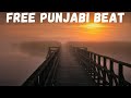 FREE Punjabi Beat Punjabi Background Music Dholak Beat No Copyright Music New Music 2023