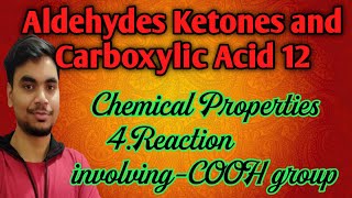 Aldehydes Ketones and Carboxylic acids 12| Reaction involving -COOH group|Substitution Reaction
