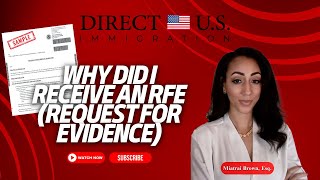 Why Did I Receive an RFE (Request for Evidence) | RFE request for evidence | Direct U.S. Immigration