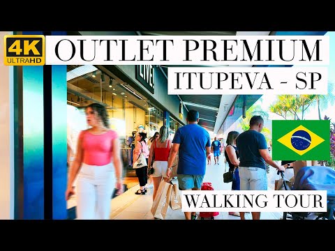 OUTLET PREMIUM SÃO PAULO - ITUPEVA - SP -  4K - WALKING TOUR