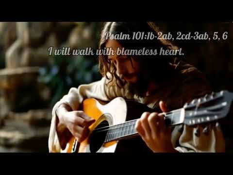 🎵 Psalm 101 | I Will Walk with Blameless Heart | 16SEP2025