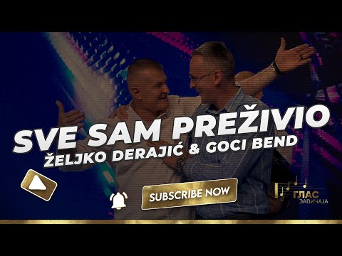 Željko Derajić & Goci bend - Sve sam prezivio