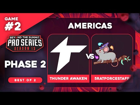 Thunder Awaken vs 5RATFORCESTAFF Game 2 - BTS Pro Series 13 AM: Phase 2 w/ Kmart & ET