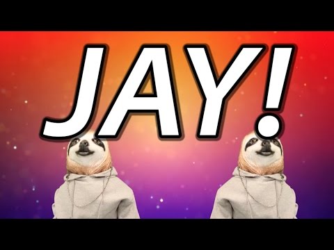 HAPPY BIRTHDAY JAY! - SLOTH HAPPY BIRTHDAY RAP