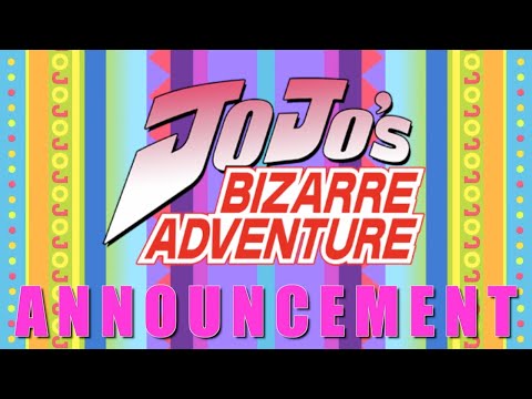 Jojo”s Bizarre Adventure Announcement!