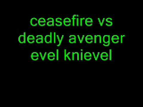 ceasefire vs deadly avenger