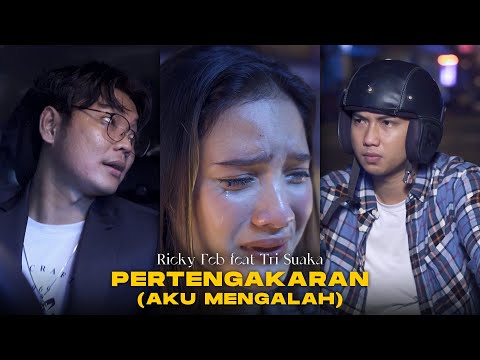 Ricky Febriansyah -  Pertengkaran (Aku Mengalah)