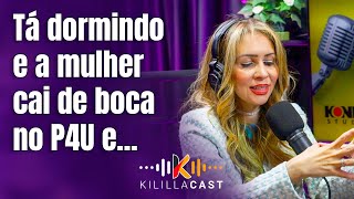 🍆 Oral na madrugada, já recebeu? | Fatima Nascimentto | Kililla Cast