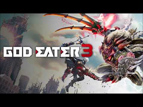 God Eater 3 OST We Gotta Go!