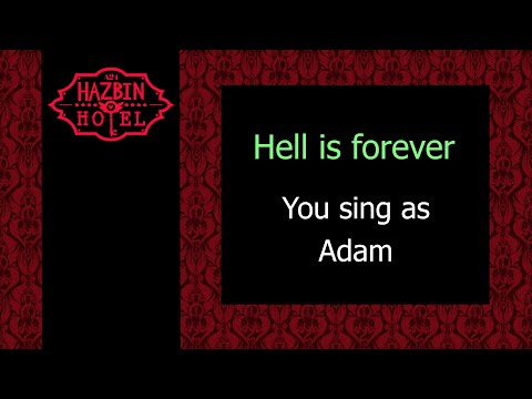 Hell is forever - Karaoke - You sing Adam