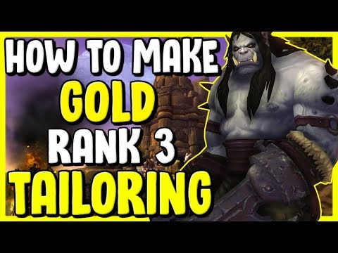 How To Get Rank 3 Tailoring In WoW BFA 8.3 - Gold Making, Gold Farming Guide