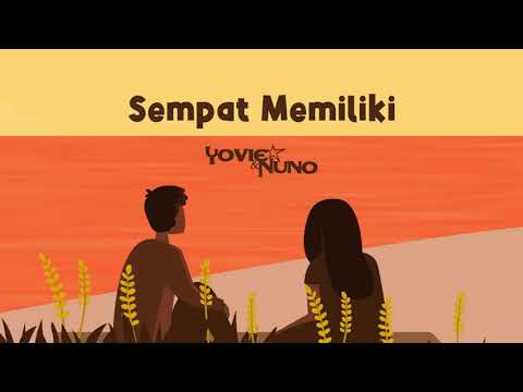 Yovie & Nuno - Sempat Memiliki