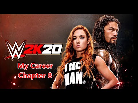 WWE 2K20 My Career Chapter 8 The Dream