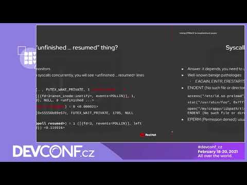 Using strace to troubleshoot issues - DevConf.CZ 2021