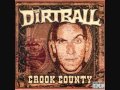 The Dirtball - Crook County - Pitspit