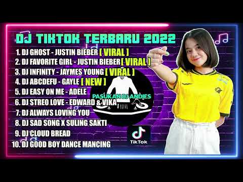 DJ GHOST JUSTIN BIEBER X FAVORITE GIRL FULL BEAT VIRAL TIKTOK FULL BASS REMIX TERBARU 2022