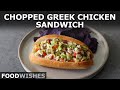 Chopped Greek Chicken Sandwich – Leave it to Cleaver