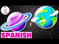 The PLANETS In SPANISH For KIDS Spanish Language Learning Videos