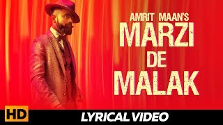 AMRIT MAAN - Marzi De Malak ( Lyrical Video )| Latest Punjabi Songs