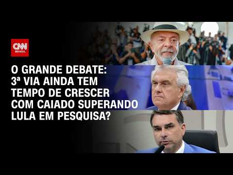 Terceira via ainda tem tempo de crescer com Caiado superando Lula em pesquisa? | O GRANDE DEBATE