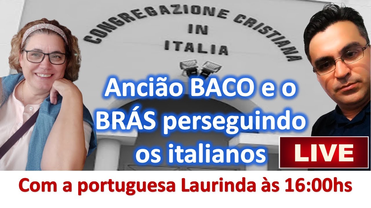CCB/Brás promove perseguição aos anciões Italiano na Itália