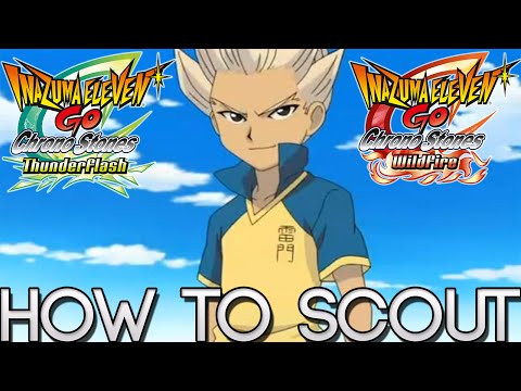 Inazuma Eleven GO Chrono Stones Thunderflash/Wildfire : How To Scout Axel Blaze (Gouenji)