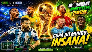 PS2 BOMBA PATCH COPA DO MUNDO 2026 (PATCH INSANO)