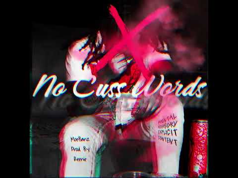 MoeBanz - No Cuss Words (PROD. By REENIE) #hiphop #artist #newmusic