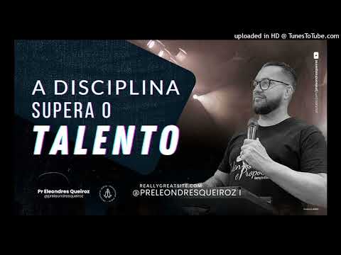 Devocional A disciplina supera o talento 9 Jul 24