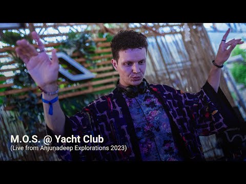 M.O.S. @ Yacht Club (Live from Anjunadeep Explorations 2023)