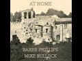 Barre Phillips, Mike Bullock - At Home (benefit album) (Full Album)