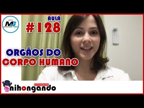 ORGÃOS DO CORPO HUMANO - AULA #128