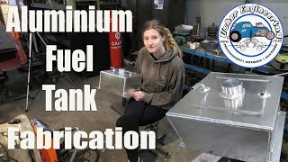 Beth Fabricating an Aluminium Fuel Tank