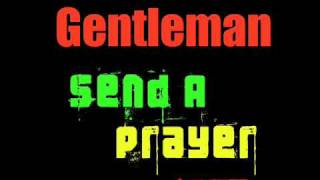 Gentleman - Send a Prayer