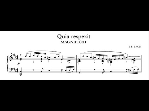 Quia respexit (from Magnificat in D Major, BWV 243), Johann Sebastian Bach, Piano
