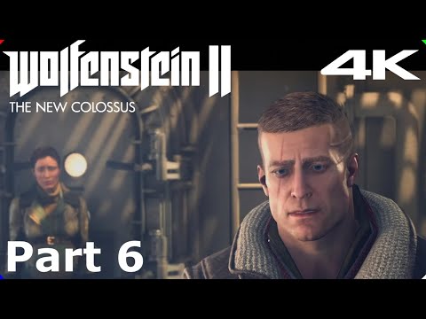WOLFENSTEIN 2 THE NEW COLOSSUS on PS5 Gameplay Walkthrough - Part 6 - 4K - No Commentary