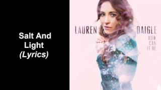 Lauren Daigle - Salt And Light (Lyrics)