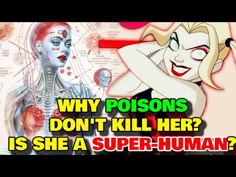 Harley Quinn Anatomy - Is She A Super-Human? Why Poison Doesn't Hurt Her? How Did She Gain Powers?