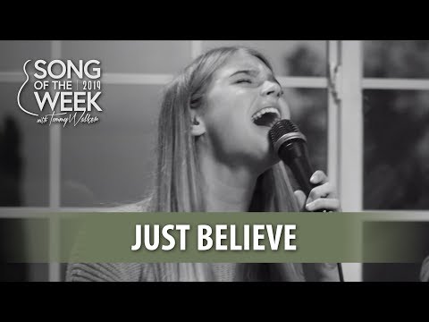 Song of the Week 2019 – #1 – "Just Believe" (feat. Eileen Walker)