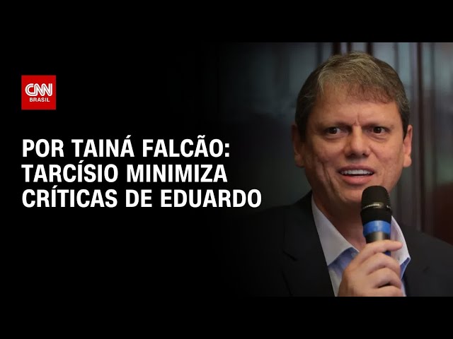 À CNN, Tarcísio minimiza críticas de Eduardo Bolsonaro: "Sem problema" | BASTIDORES CNN
