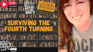 Survival Skills: How To Survive the Crisis (Week #12 The Fourth Turning Book Club)