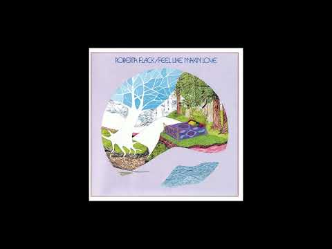 Roberta Flack - Feel Like Makin Love (1974)