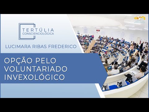 Tertúlia Conscienciologia 6008 - Opção pelo Voluntariado Invexológico (Invexologia)