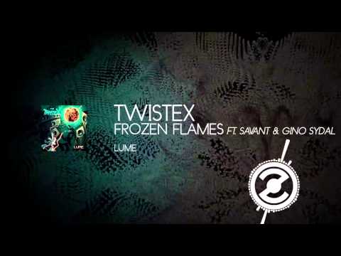 Twistex - Frozen Flames Ft. Savant & Gino Sydal