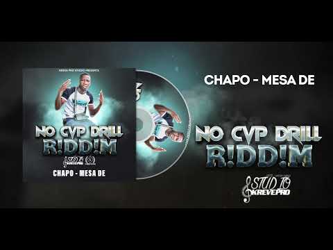 LLG Chapo - Mesa De (No Cap Drill R!dd!m) Official Audio [Prod: Kreve Pro]