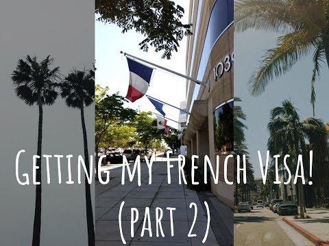 Getting my French Visa! (part 2)